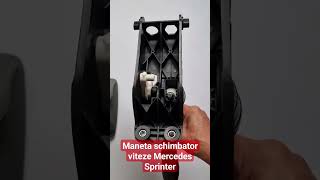 Maneta schimbator viteze Mercedes Sprinter