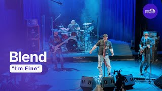 Blend – I'm Fine | Koncert w Trójce