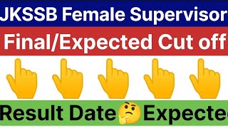 JKSSB Female Supervisor Final Cut off😳//JKSSB Supervisor Result Date🤔Female Supervisor Update Check✅