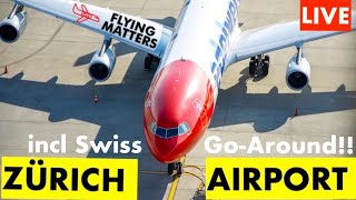 LIVE PlaneSpotting 🔴 #ZÜRICH AIRPORT - incl GO-AROUND Swiss!