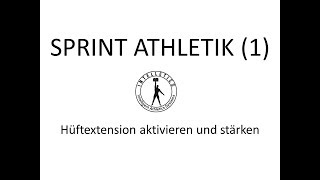 Sprint Athletik (1): Hüftstreckung / vollständige Hüftextension verbessern