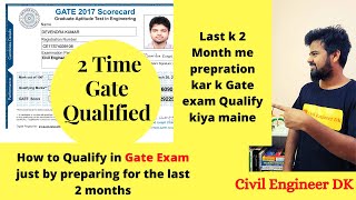 How to Qualify in Gate Exam just by doing preparation for the last 2 months.