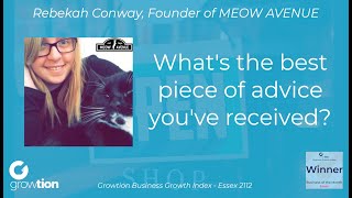 MEOW AVENUE - What is the best piece of advice you've received?