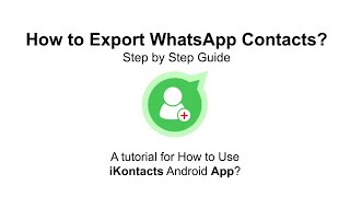 How to use iKontacts Android App? | Step by Step Guide | Export & Save WhatsApp Contacts