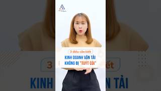 3 điều cần biết để không bị "tuýt còi" khi kinh doanh vận tải ô tô #ketoananpha #kinhdoanhvantai