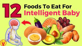 12 Foods To Eat During Pregnancy For an Intelligent Baby | Foods For Smart & Genius Baby | VisitJoy