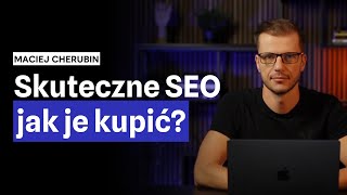 Jak kupić usługę pozycjonowania i nie dać się oszukać? Jak wybrać rzetelnego partnera na długo?