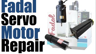 Fadal Servo Motor Repair