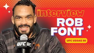 Rob Font doesn’t want a bloody war with Kyler Phillips but will do it if he needs to prove himself