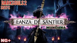 DARKSOULS 2 SOTFS LANZA DE SANTIER EN MUNDANO NG+2 Cap 2