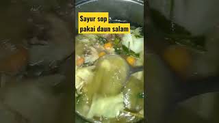 Masak Sayur Sop Tulang Ayam Pakai Daun Salam dijamin tambah Sedap #sop @semangatbelajar123