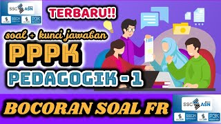 JANGAN LEWATKAN!! 🔴SPESIAL HOT🔴 100 SOAL FR PPPK 2023 PEDAGOGIK BESERTA JAWABAN