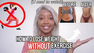 HOW TO LOSE WEIGHT FAST WITHOUT EXERCISE