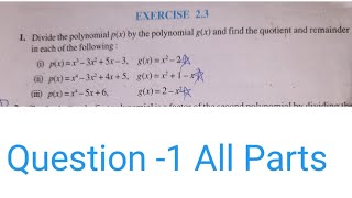 Class 10th | Polynomials | Exercise-2.3 | Q-1 all parts | NCERT Solution