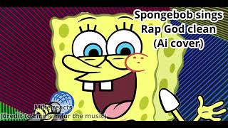 SpongeBob sings Rap God clean (Ai cover)