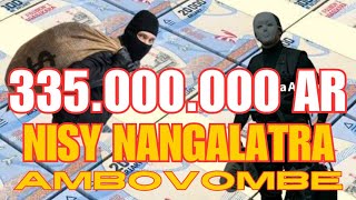 VOLA 335.000.000 ARIARY VERY NISY NANGALATRA TAO @ BANKY AMBOVOMBE ANDROY