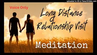 Long Distance Relationship Visit Meditation | voice only 🧡