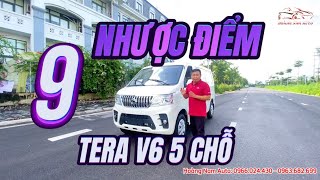 9 nhược điểm về xe tải van Tera V6 5 chỗ các bác tài cần biết khi mua xe | 0966.024.430