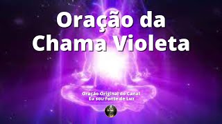 Oração da Chama Violeta - Oração 120