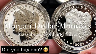 2023 REVERSE PROOF SETS - SOLD OUT - “MORGAN DOLLAR MONDAYS” with MASSABESIC GOLD and SILVER