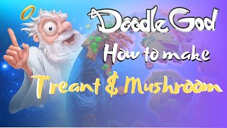 Doodle God-How To Make Treant & Mushroom Elements Combinations