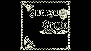 Fuerza Bruta - Contra (Full album - 2023)