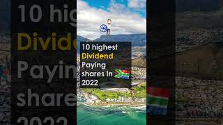 10 Highest Paying Dividend Shares in South Africa!