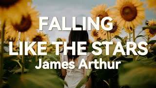 James Arthur - Falling Like The Stars