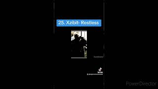 25. Xzibit- Restless