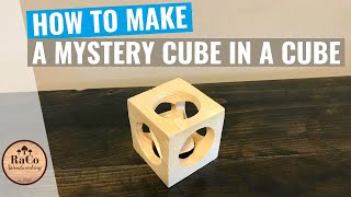 How to Make a Mystery Cube in a Cube