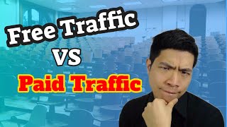 Organic traffic vs paid traffic - How To Get Paid And Free Traffic Source For Affiliate Marketing?