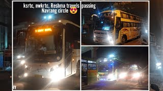 Ksrtc, nwkrtc, Reshma travels  passing Navrang circle 😍|| watch till end for Starz 😁