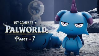 【🔴LIVE】🐱 PALWORLD Gameplay 🐶 [ Part-7 ] [ New Server ]