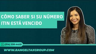 Número ITIN vencido | Rangel Tax Group