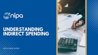 Understanding Indirect Spending with Mike Wynn