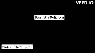 Formatia Policrom-Sarba de la Chisinau