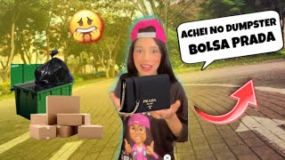 Super dumpster achei BOLSA PRADA no Lixo dos Brasileiros