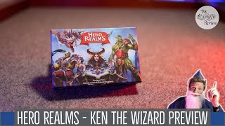 Hero Realms - A Ken the Wizard Preview