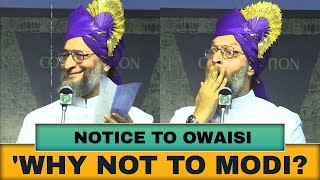 Maharashtra Police Serve Notice To Owaisi; 'Why Not To Modi' Asks Asaduddin Owaisi