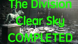 The Division - Clear Sky Incursion Completed Again ✓ ddshiner