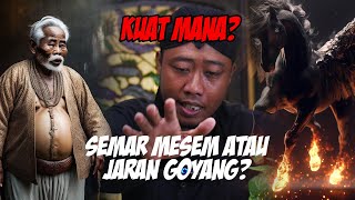 Mustika Semar Mesem Vs Jaran Goyang, Manakah Yang Lebih Ampuh?