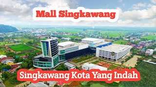 SINGKAWANG GRAND MALL Pusat Tempat Perbelanjaan Terbesar di Singkawang ||Kalimantan Barat ||