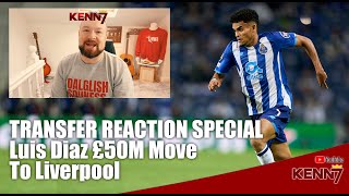 Transfer Reaction Special: Luis Diaz £50M Transfer to Liverpool