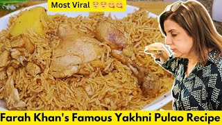 Tried Farah Khan's Famous Chicken Yakhni Pulao |  Easy & Quick Recipe @FarahKhanK