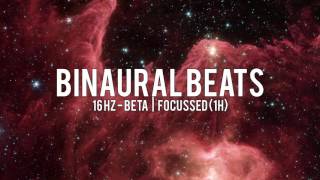 BINAURAL BEATS: 16Hz Beta / Focussed