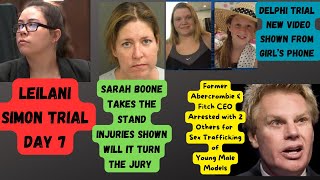 Sarah Boone Takes Stand - Delphi and Leilani Simon Trial Updates - Abercrombie & Fitch Former CEO