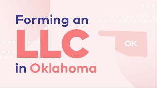 Oklahoma LLC - How to Start an LLC in OK