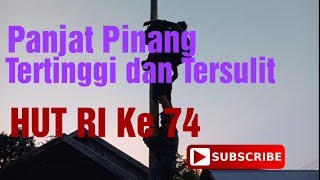 Panjat Pinang HUT RI Ke 74