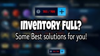 Inventory Full? These solutions won't let your inventory full again*|| Marvel Future Fight