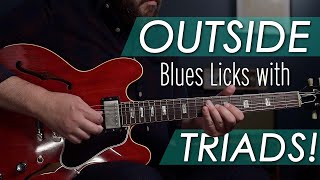 Outside Blues Lines with Triads!